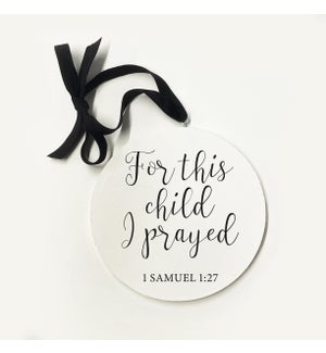 For This Child I Have Prayed 1 Samuel 1 27 White Ornament